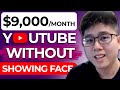 How To Make Money On YouTube WITHOUT Showing Your Face ($9,000/Month in 2024)