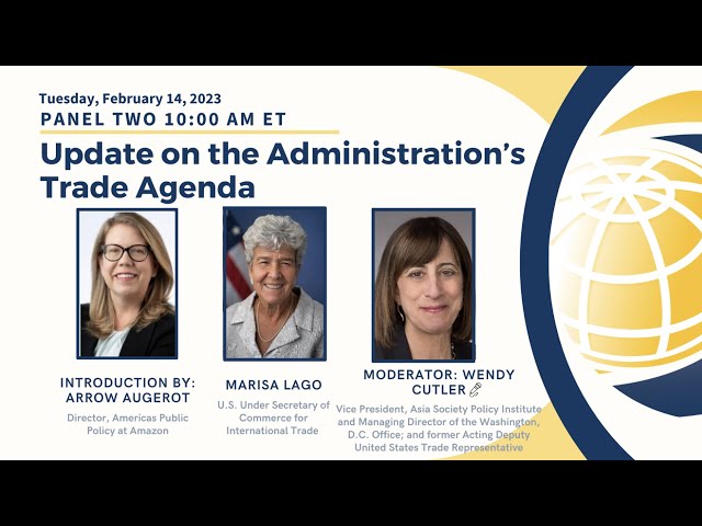 2023 WITC: Update on the Administration’s Trade Agenda