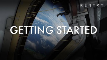 Getting Started with Reentry - A Space Flight Simulator for Beginners