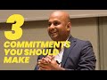 3 Commitments You Should Make - Message for Students at Professional Students Summit 2019