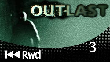 Outlast Insane Mode (Part 3) - Floppity Rewind