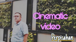 Cinematic : Video Ucapan Perpisahan