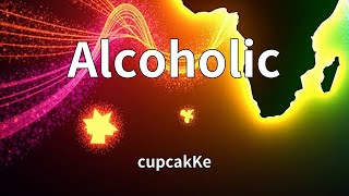 Download Lagu cupcakKe - Alcoholic (Lyrics) MP3