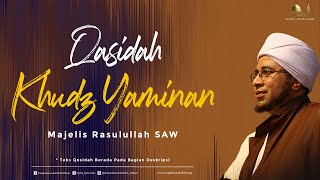 Qashidah Khudz Yaminan  ||  Hadrah Majelis Rasulullah SAW