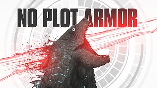 What if Godzilla had NO Plot Armor?