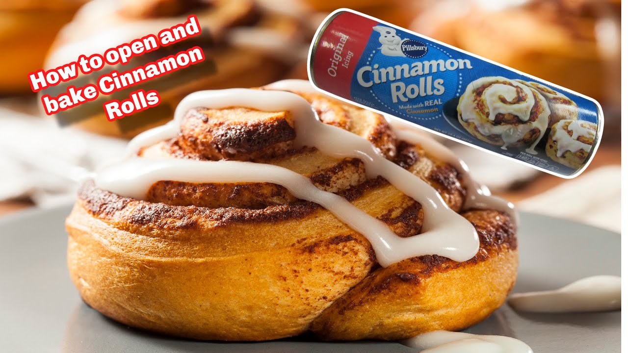 How to open and Bake Pillsbury Cinnamon Rolls ( Easy Step by Step