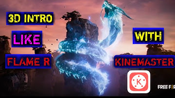 How To Edit Like Flame R - Free Fire || 3D Intro Making Tourtual ||