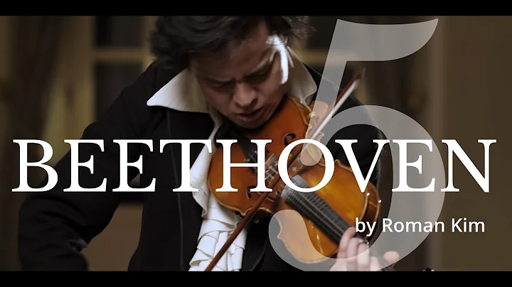 BEETHOVEN 5TH SYMPHONY for Violin Solo - ROMAN KIM