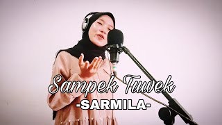 Sampek Tuwek - Denny Caknan | Cover By. Sarmila