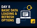 Day 8: Basic Data Loading & Refresh Options #powerbi #powerbidesktop
