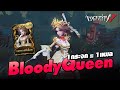 iDentity V | 1กระจก=1แผล กลับมาเล่น BloodyQueen ในรอบเดือน