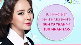 Sự khác biệt nâng mũi bằng sụn tự thân và sụn nhân tạo|Nâng mũi JW