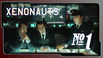 Xenonauts - Stream 1, part 1 (Nostalgia)