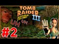 Tomb Raider III: Adventures of Lara Croft | #2 - Ruinas del Templo, Río Ganges y Cuevas de Kaliya