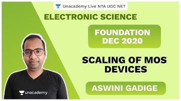 Foundation Dec 2020 | Electronic Science | Scaling of MOS devices | Aswini | NTA UGC NET 2020