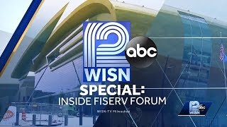 WISN - Inside Fiserv Forum