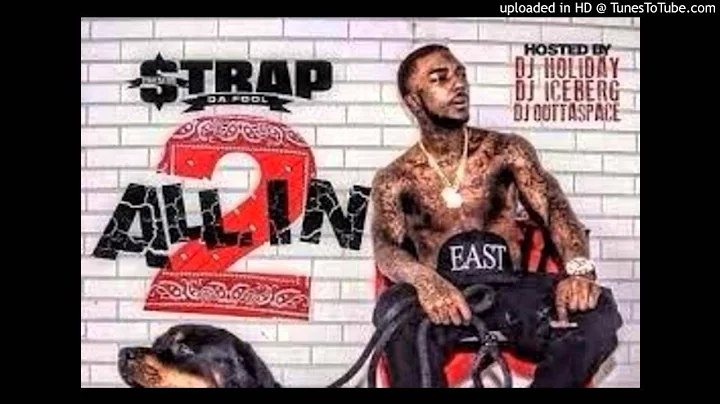 Strap Da Fool "2 Many" Produced By Fresh Jones