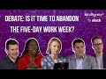 Is it Time to Abandon the Five-Day Work Week?