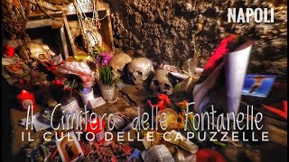 Il Cimitero Delle Fontanelle, Il Culto Delle Capuzzelle