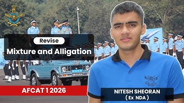 Revise Mixture and Alligation | AFCAT 1 2026