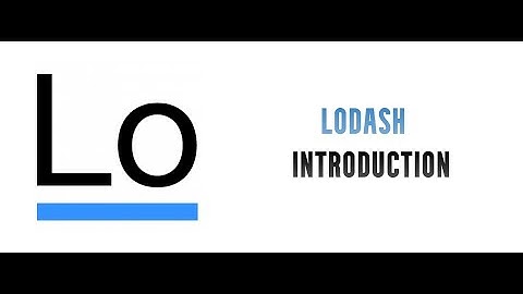 Lodash Tutorials in Hindi #01 | Introduction
