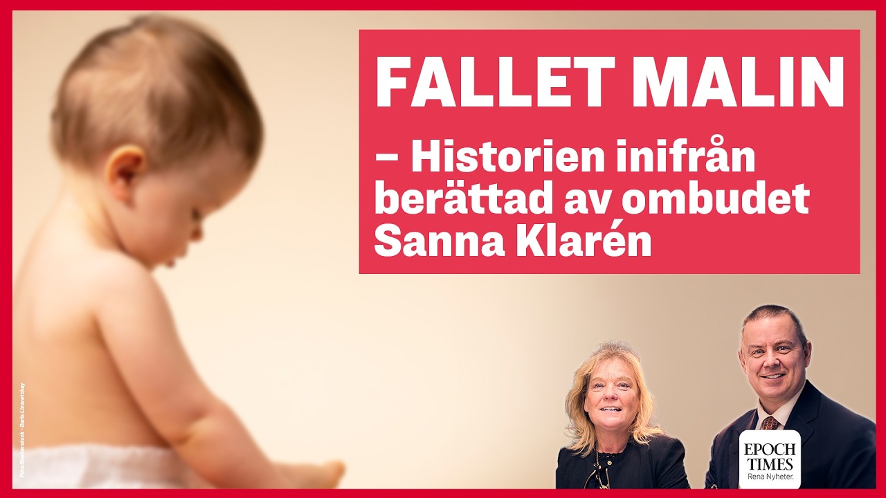 Fallet Malin: – Historien inifrån berättad av ombudet Sanna Klarén