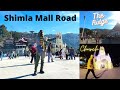Mall road shimla  the ridge  shimla mall road  tourism hill station in himachal pradesh
