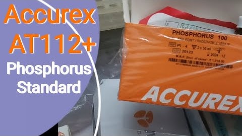 Accurex AT112+ Biochemistry Analyzer: Phosphorus Standard Calibration Tutorial