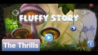 Fluffy Story The Thrills Gameplay screenshot 3