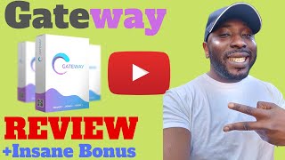 Gateway Review 👮 HALT 👮‍♀️ DON&#39;T BUY Gateway WITHOUT MY 🔥 CUSTOM 🔥 BONUSES