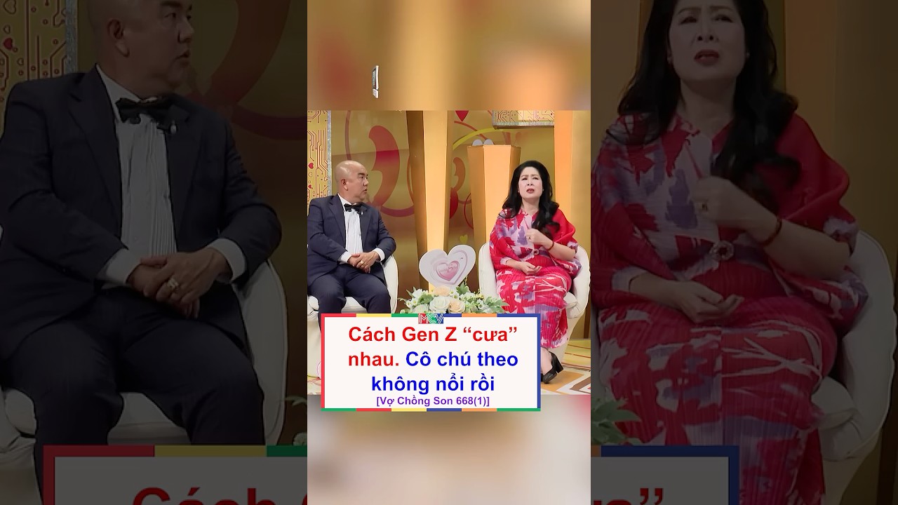 ⁣Cách tán nhau của Gen Z | Vợ Chồng Son 668(Phần 1)