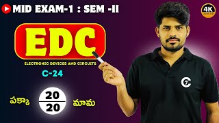 EDC | Mid Exam-1 | ECE | Sem -I | C-24 | Chaitumawa7 