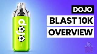 Dojo Blast 10K Overview / Big Battery & Corex Mesh
