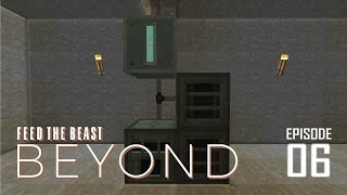 FTB Beyond - 06 - STARTING TECH WITH ENDER IO