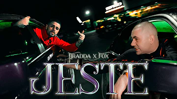 BRADDA X FOX - JESTE (OFFICIAL VIDEO)