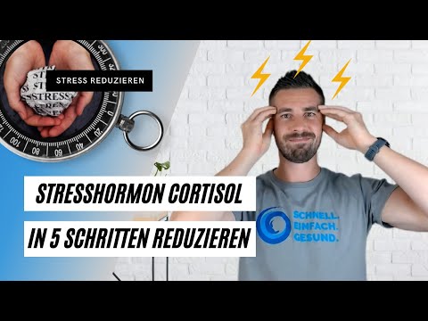 Cortisol senken und Dauer-Stress reduzieren ⚡ So geht&rsquo;s!