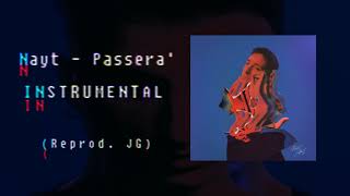 Video thumbnail of "Nayt - Passerà | INSTRUMENTAL | (Reprod. JG)"
