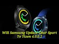 Gear Sport Update To Tizen 4.0