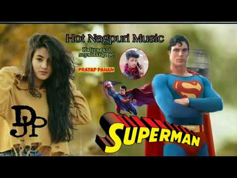 BAIN JABU GUIYA SUPERMAN NEW NAGPURI SONG Dj PRATAP PAHAN Seyaldangi Se 