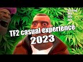 Tf2 casual experience in 2023