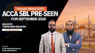 ACCA SBL Pre-Seen Analysis September 2026 | Hasper World Case Study Explained | In English Language
