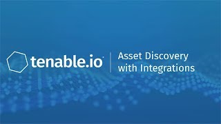 Asset Discovery with Integrations in Tenable.io