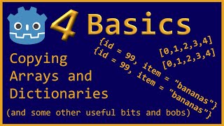 Godot 4 Basics: Copy Arrays and Dictionaries (and some other useful stuff)