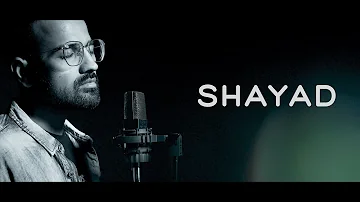 Shayad - Shubham Bargoti - Love Aaj Kal | Pritam | Arijit Singh