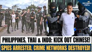Ccp Get Out Philippines Snaps Mass Chinese Arrests Thailand U0026 Indonesia Join Fury