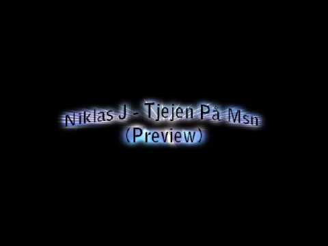 Niklas J - Tjejen PÃ¥ Msn (Preview) Niklas J - Tjejen PÃ¥ Msn (Preview)