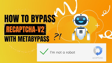 How to bypass Google reCAPTCHA-V2 with Metabypass?