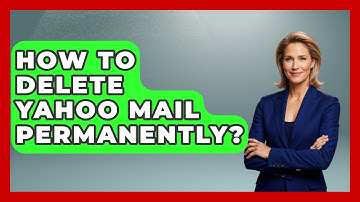 How To Delete Yahoo Mail Permanently? - TheEmailToolbox.com