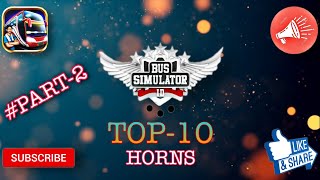 PART_2 | TOP-10 HORNS | BUS SIMULATOR INDONESIA #YC_GAMEING