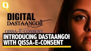 Introducing Digital Dastaangoi With Qissa-e-Consent | The Quint
